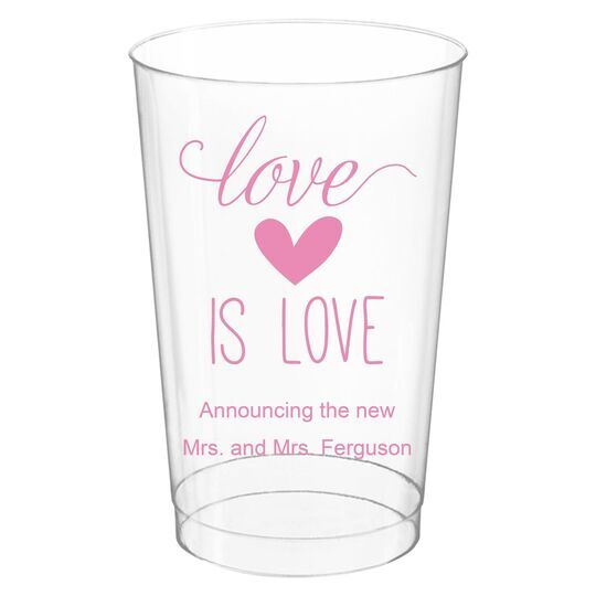 Love is Love Clear Plastic Cups